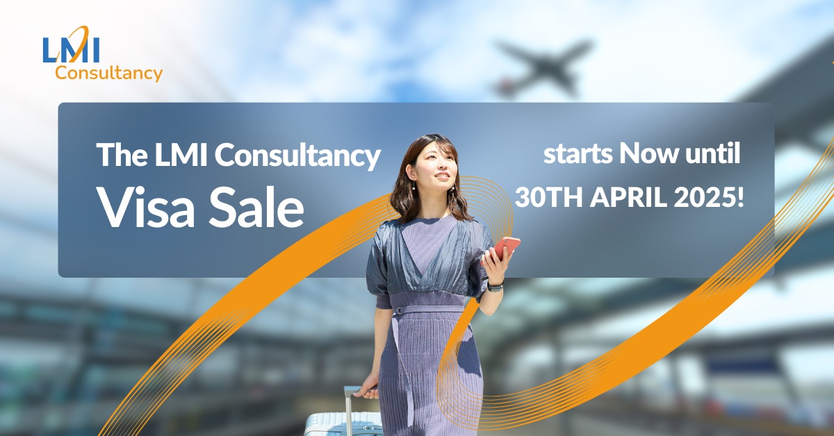 The LMI Consultancy Visa Sale starts Now until 30th April 2025!