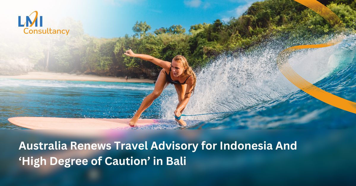 Australia Renews Travel Advisory for Indonesia And ‘High Degree of Caution’ in Bali