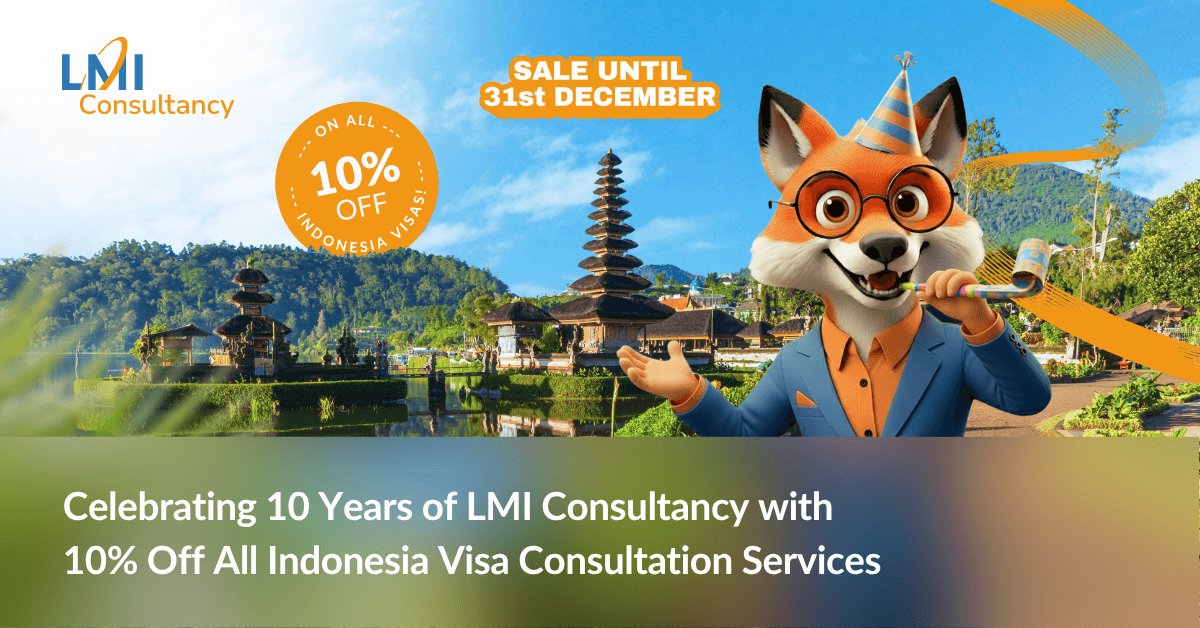 Celebrating 10 Years of LMI Consultancy with 10% Off All Indonesia Visa Consultation Services