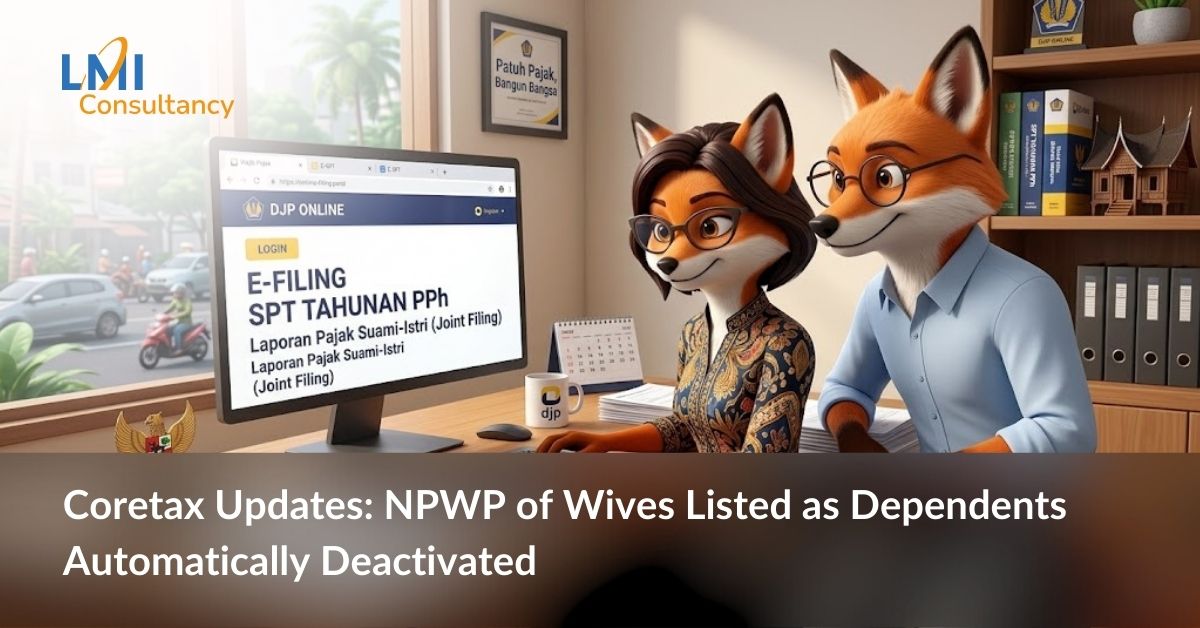 Coretax Updates: NPWP of Wives Listed as Dependents Automatically Deactivated