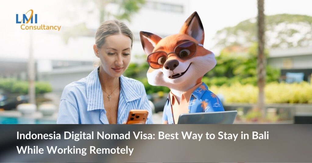 Indonesia Digital Nomad Visa: Best Way to Stay in Bali While Working Remotely