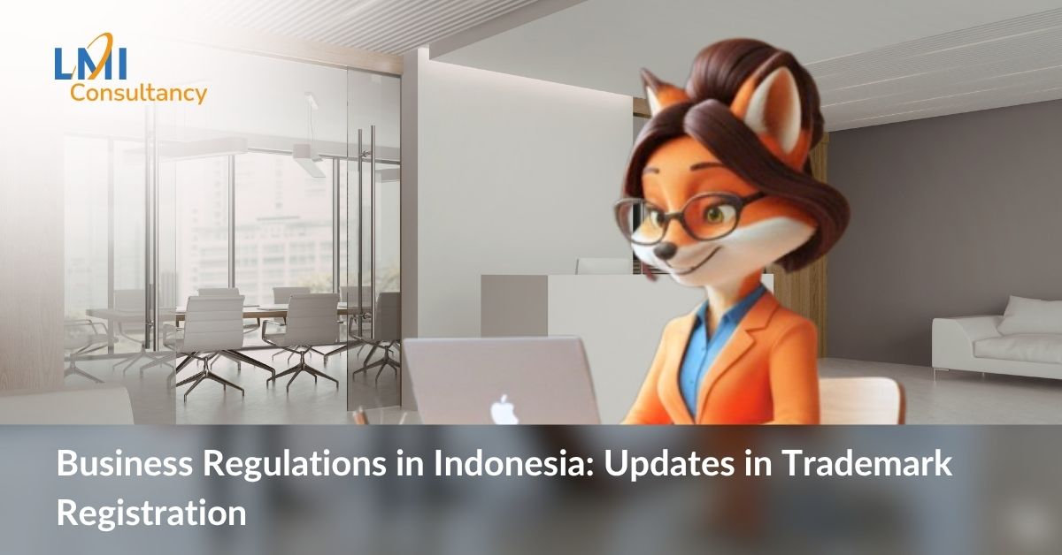 Updates in Trademark Registration in Indonesia